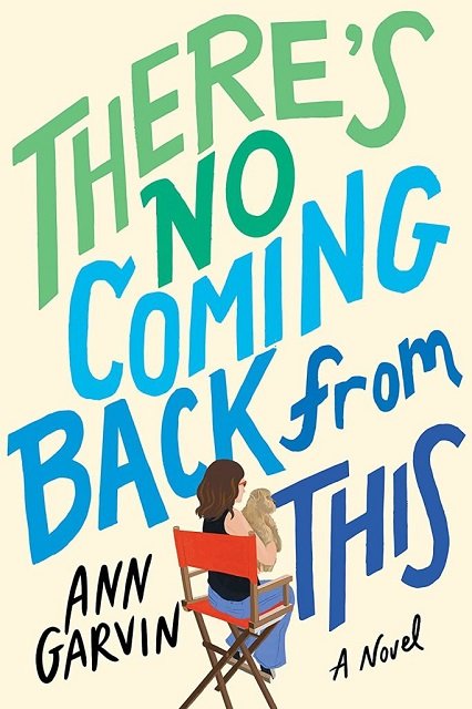 Book jacket Of There's No Coming Back from This is mostly the title words with a drawing of a woman in a director's chair.