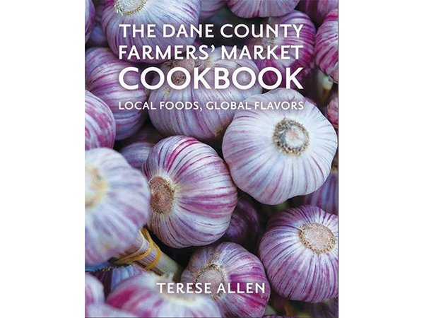 Cover of the Dane County Farmers' Market Cookbook showing garlic cloves.